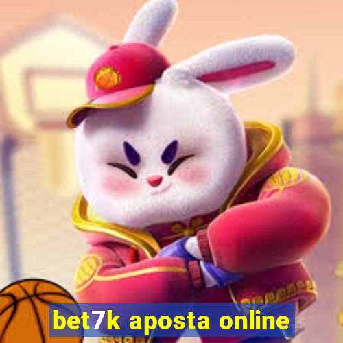 bet7k aposta online